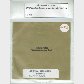 Grand Funk - We're An American Band (2002) (Bib CD)
