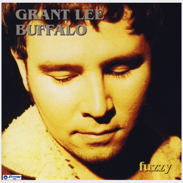 Grant Lee Buffalo - Fuzzy (1993)