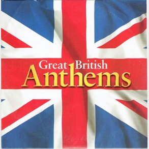 Great British Anthems