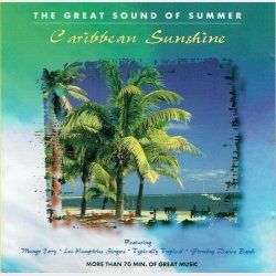 Great Sound Of Summer Caribbean Sunshine (1997)