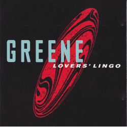 Greene - Lovers' Lingo (1994)