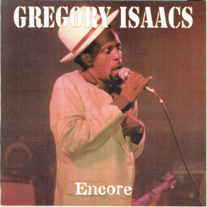 Gregory Isaacs - Encore (2000)