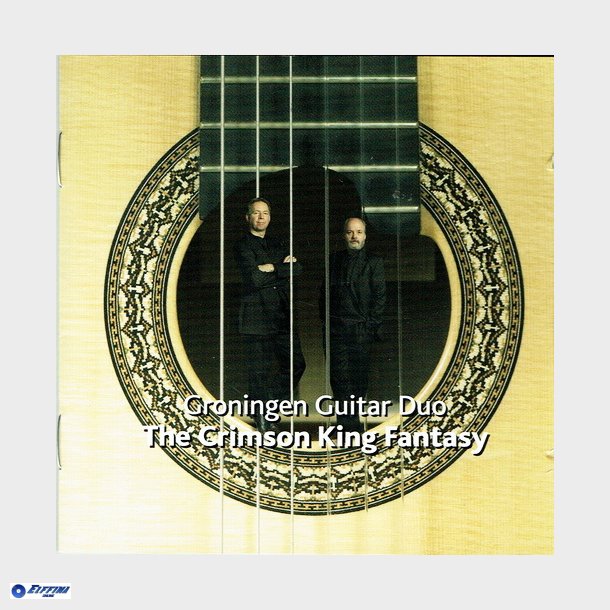 Groningen Guitar Duo - The Crimson King Fantasy (2004)