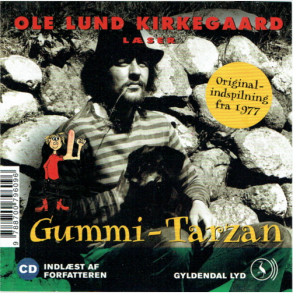 Gummi-Tarzan (Ole Lund Kirkegaard) (2009) (Slim)
