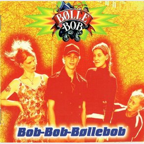 Gunnar Gertsen's - Bob Bob Bllebob (1997)