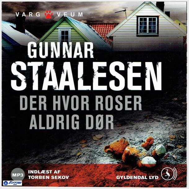 Gunnar Staalesen - Der Hvor Roser Aldrig D�r (2012)