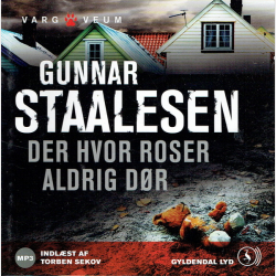 Gunnar Staalesen - Der Hvor Roser Aldrig D�r (2012)
