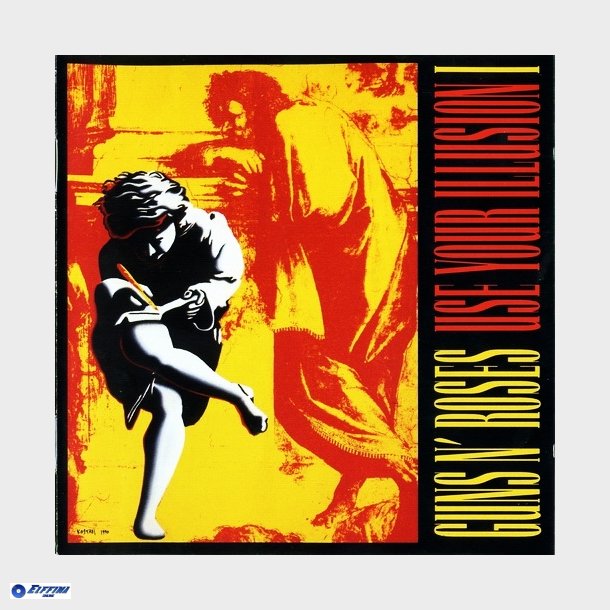 Guns 'n' Roses - Use Your Illusion I (1991)