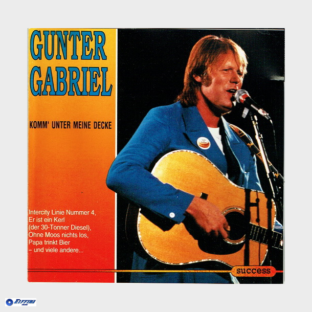 Gunter Gabriel - Komm' Unter Meine Decke (1993)