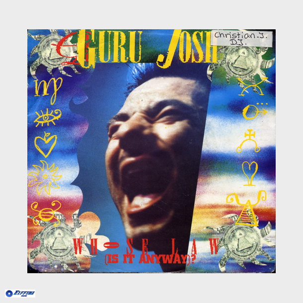 Guru Josh - Whose Law (Is It Anyway) (1990)