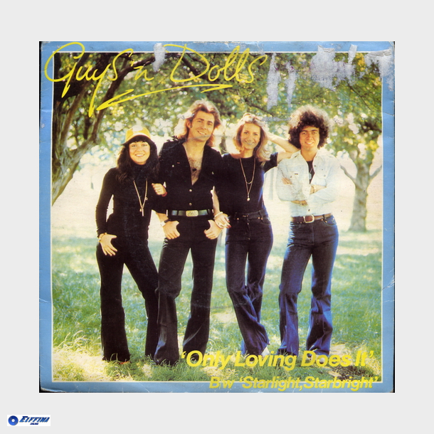 Guys 'n' Dolls - Only Loving Does It (1978)