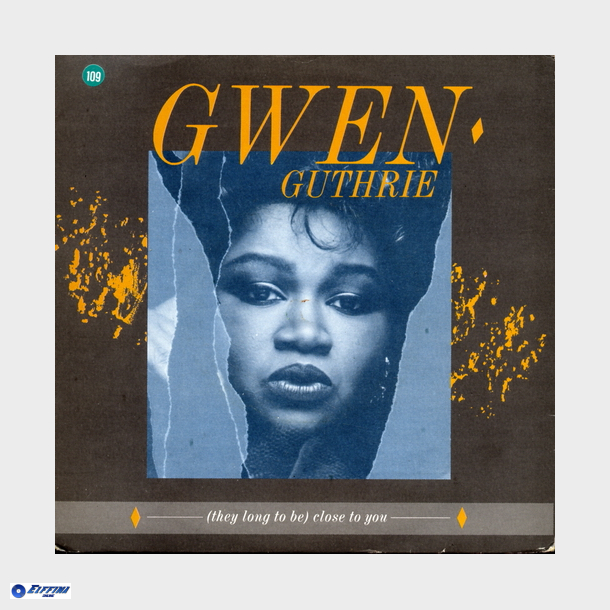 Gwen Guthrie - (They Long To Be) Close To You (1986)