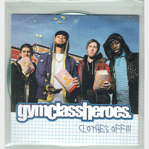 Gym Class Heroes - Clothes Off (Promo)