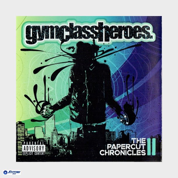 Gym Class Heroes - The Papercut Chronicles II (2011) - NY