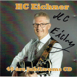 HC Eichner - 40 �rs. Jubil�ums CD (Autograf)