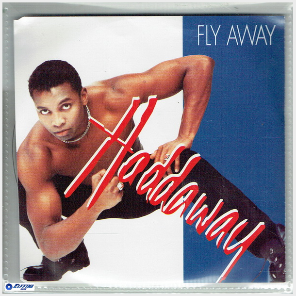 Haddaway - Fly Away (1995)