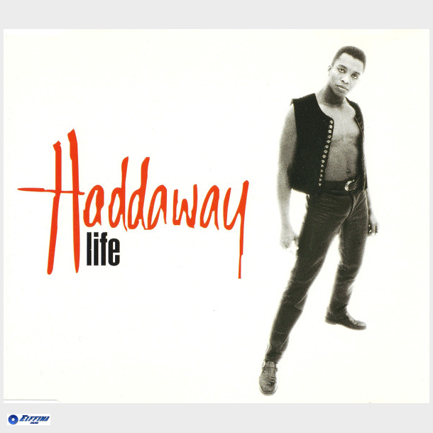 Haddaway - Life (1993)