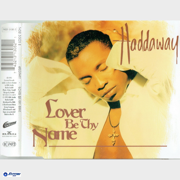 Haddaway - Lover Be Thy Name (1995) (Slim)