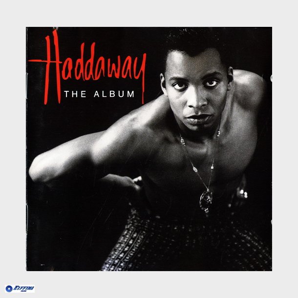 Haddaway - The Album (1993)