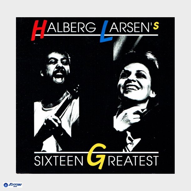 Halberg-Larsen - Sixteen Greatest (1991)