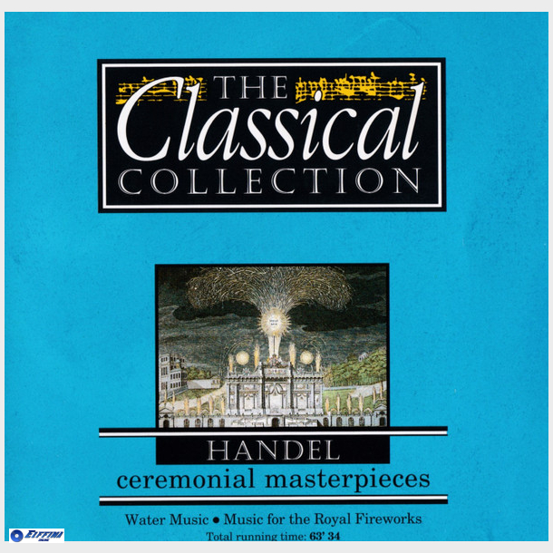 Handel - Ceremonial Masterpieces (1992) (Classical Collection)