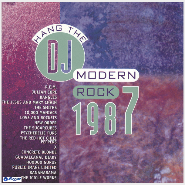 Hang The DJ Modern Rock 1987 (1996)