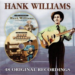 Hank Williams - The Legendary Lovesick Blues (48 Original Recordings) (2003)