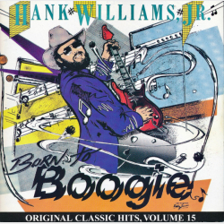 Hank Williams Jr. - Born To Boogie (1998)