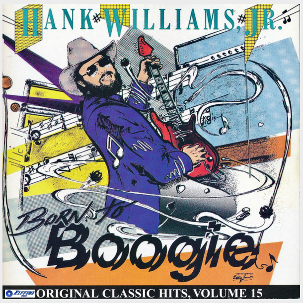 Hank Williams Jr. - Born To Boogie (1998)