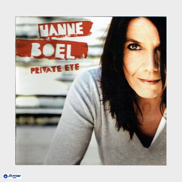 Hanne Boel - Private Eye (2007)