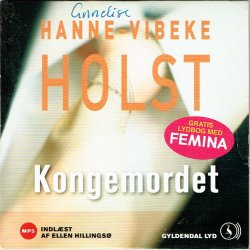 Hanne Vibeke Holst - Kongemordet (PAP)