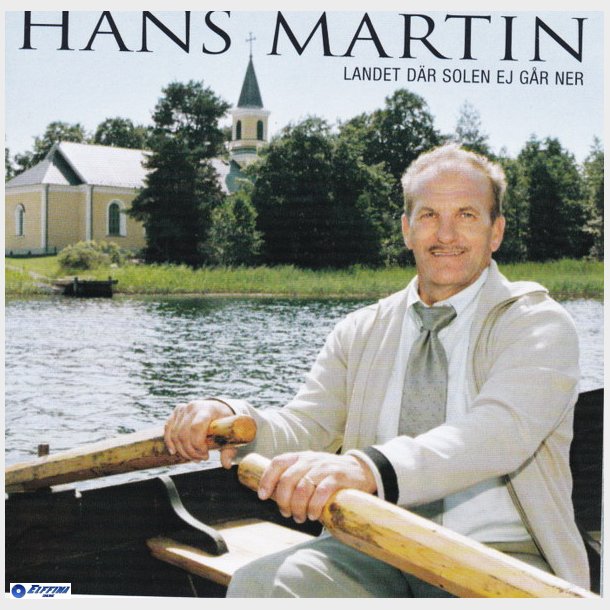 Hans Martin - Landet D&auml;r Solen Ej Gr Ner (2002)