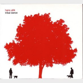 Hans Ulrik - Tribal Dance (2006) (Digi)