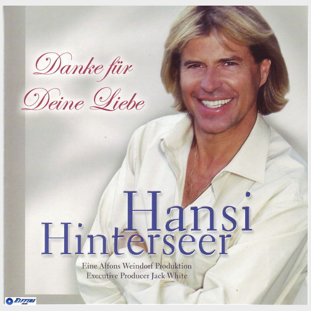 Hansi Hinterseer - Danke Fur Deine Liebe (2004)