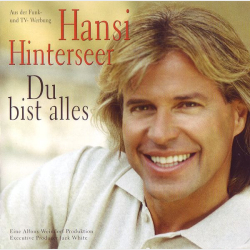 Hansi Hinterseer - Du Bist Alles (1998)