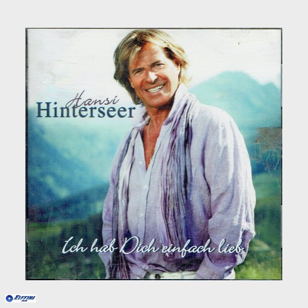 Hansi Hinterseer - Ich Hab Dich Einfach Lieb (2010)