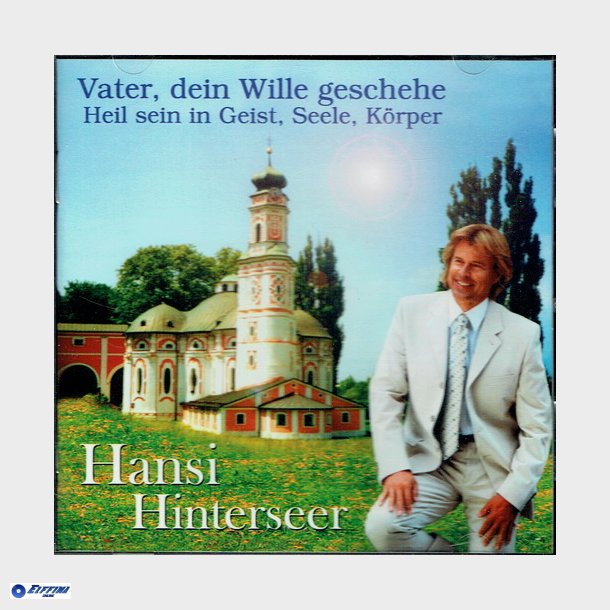 Hansi Hinterseer - Vater, Dein Wille Geschehe (2002)