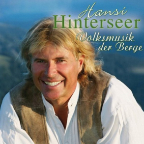 Hansi Hinterseer - Volksmusik Der Berge (2007)