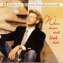 Hansi Hinterseer - Wenn Man Sich Lieb Hat (1995)