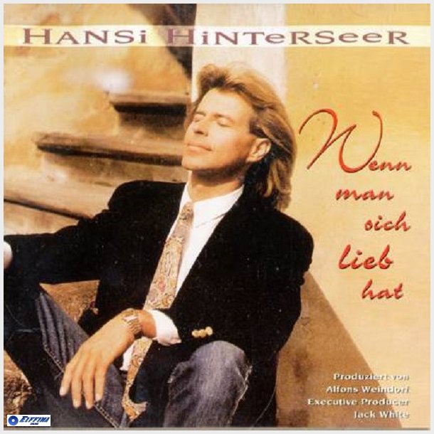 Hansi Hinterseer - Wenn Man Sich Lieb Hat (1995)