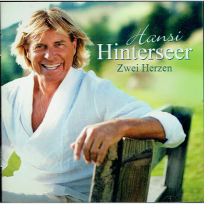 Hansi Hinterseer - Zwei Herzen (2011)