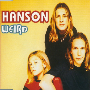 Hanson - Weird (1998)