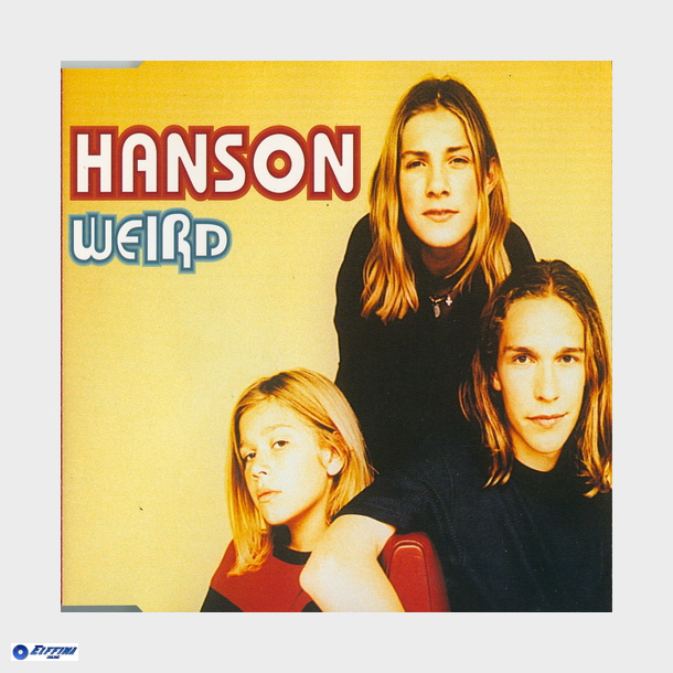 Hanson - Weird (1998)