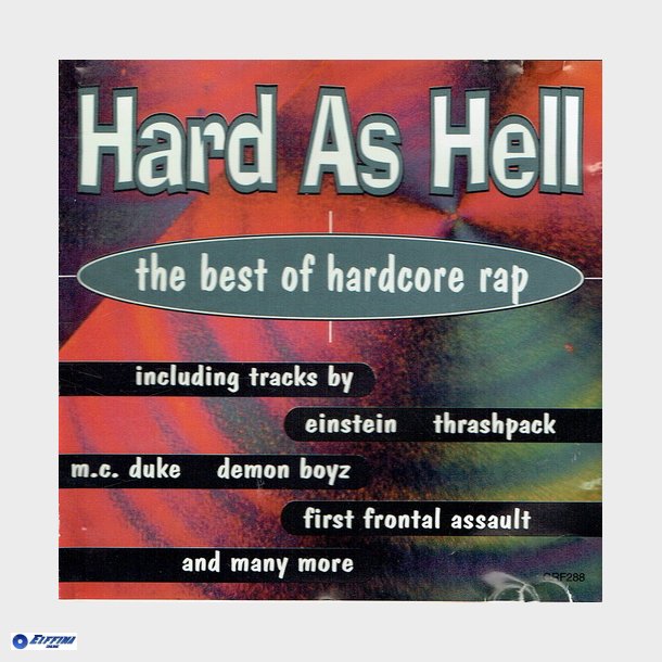 Hard As Hell The Best Of Harcore Rap