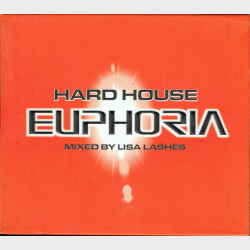 Hard House Euphoria (Mixed By Lisa Lashes) (2000) (Box)