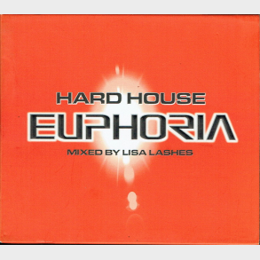 Hard House Euphoria (Mixed By Lisa Lashes) (2000) (Box)