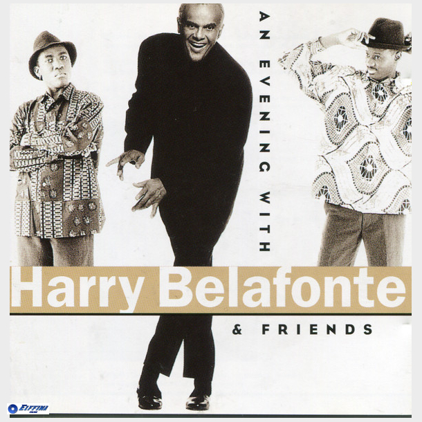 Harry Belafonte - An Evening With Harry Belafonte &amp; Friends (1997)