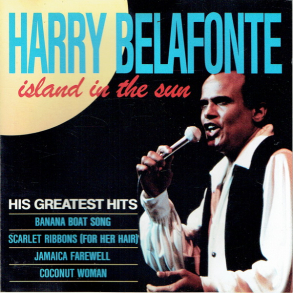 Harry Belafonte - Island In The Sun (1991)