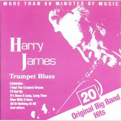 Harry James - 20 Original Big Band Hits