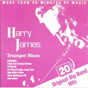 Harry James - 20 Original Big Band Hits